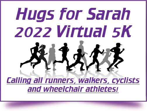 Hugs for Sarah Virtual 5K